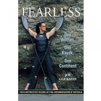 Fearless: One Woman, One Kayak, One Continent
