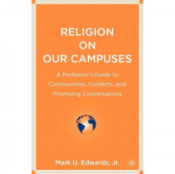 Religion on Our Campuses: A Comprehensive Guide to Community Dynamics and Conflict Resolution