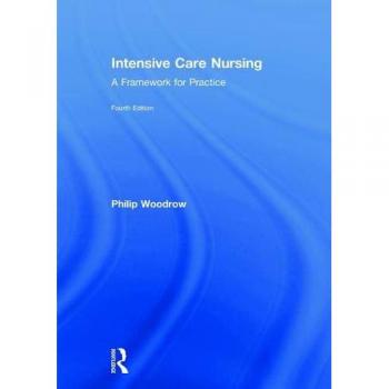 Intensive Care Nursing: A Framework for Practice