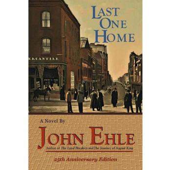 Last One Home: A Family Saga Novel by John Ehle