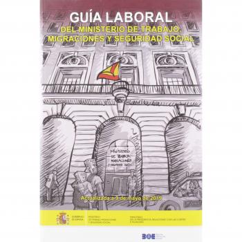 Guía laboral del Ministerio de Trabajo, Migraciones y Seguridad Social 2019