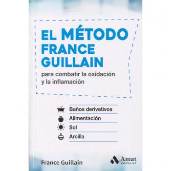 El método France Guillain: para combatir la oxidación y la inflamación