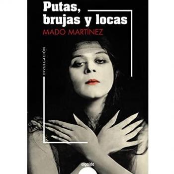 Putas, brujas y locas