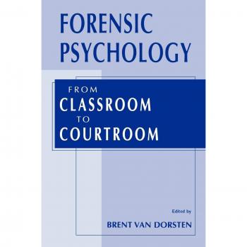 Forensic Psychology: Bridging Theory and Practice in Legal Contexts
