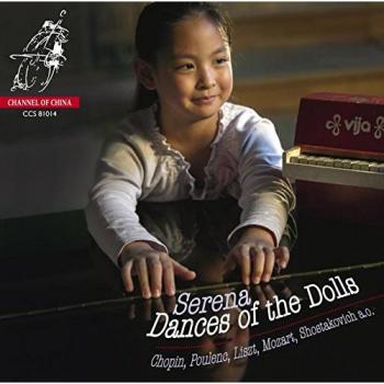 Chopin, Poulenc, Mozart : Dances Of The Dolls. Oeuvres pour piano. Wang.