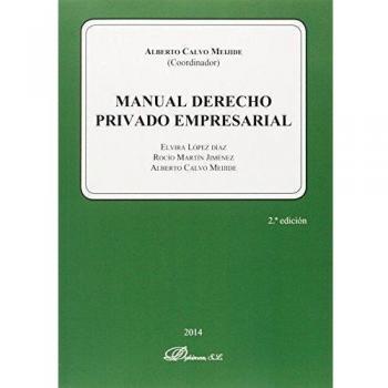 Manual de derecho privado empresarial 2ª Edición