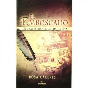 El emboscado: Un travestido de la Edad Media