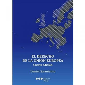 El Derecho de la Unión Europea (Manuales universitarios