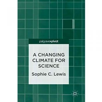 A Changing Climate for Science