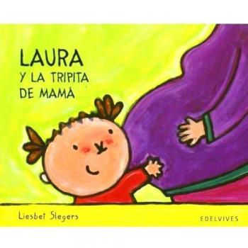 Laura y la tripita de mama: 3 - Liesbet Slegers
