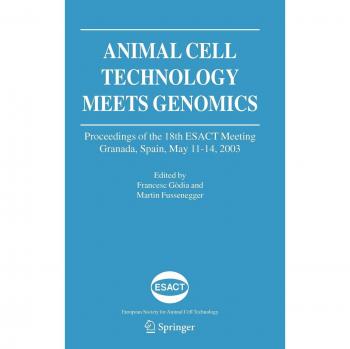 Animal Cell Technology and Genomics Proceedings - 18th ESAct Meeting