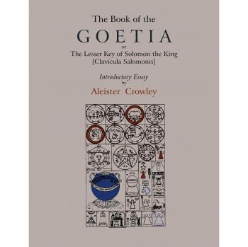 The Book of Goetia, or the Lesser Key of Solomon the King [Clavicula Salomonis].  Introductory essay by Aleister Crowley.