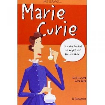Me llamo...Marie Curie