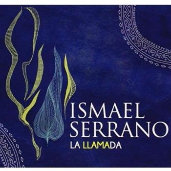 ISMAEL SERRANO LA LLAMADA