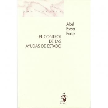 El Control de las Ayudas de Estado