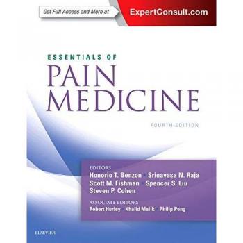 Essentials of Pain Medicine, 4e