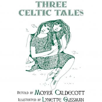 Tres Cuentos Celtas: Relatos Tradicionales Galeses en Tapa Blanda