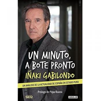 Un minuto, a bote pronto
