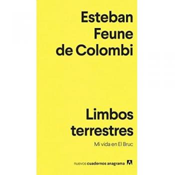 Limbos terrestres: 56 (Nuevos cuadernos Anagrama