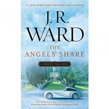 The Angels' Share: The Bourbon Kings Book 2 - J. R. Ward