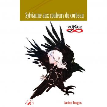 Sylvianne en los colores del cuervo (Colección Viajes) - Edición Rústica