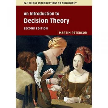 An Introduction to Decision Theory