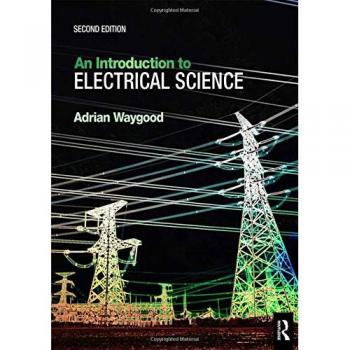 An Introduction to Electrical Science