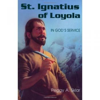 St. Ignatius of Loyola: In God's Service