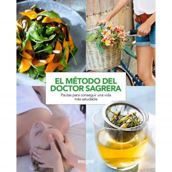 METODO SAGRERA. UNA VIDA MAS SALUDABLE - Jordi Sagrera Ferrandiz