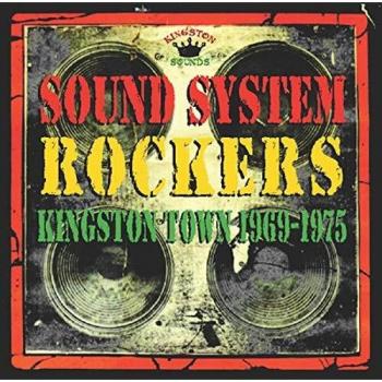 Various Artists Sound System Rockers 19691975