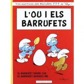 L'Ou I Els Barrufets: El Barrufet número 100. El Barrufet fals.: 4 - Pierre Culliford peyo