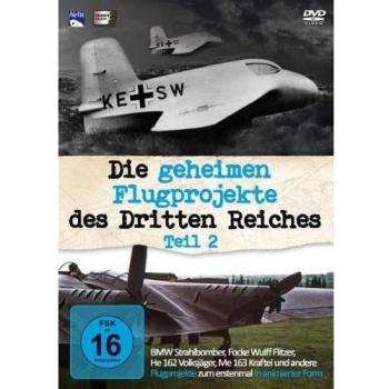 Die geheimen Flugprojekte des Dritten Reiches - Teil 2 [Alemania] [DVD]