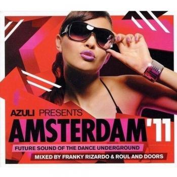 Azuli Presents Amsterdam '11