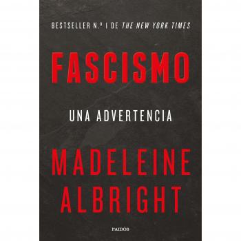 Fascismo: Una advertencia - Madeleine Albright