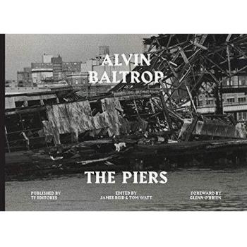 Alvin Baltrop - The Piers