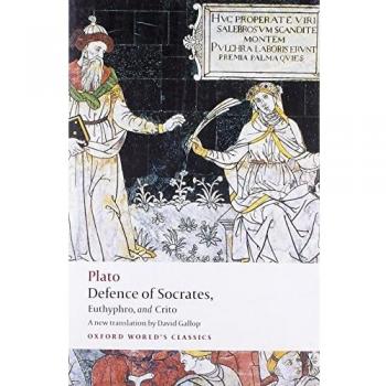 Defence of Socrates, Euthyphro, Crito