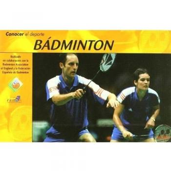 Conocer el deporte. BÁDMINTON