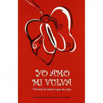 Yo amo mi vulva - conoce el tesoro que da vida