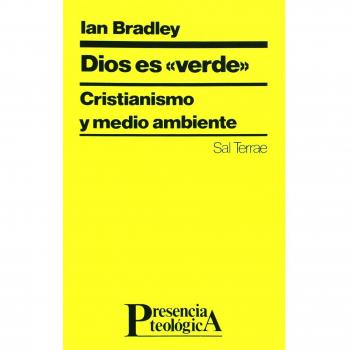 Dios es ?verde?: Cristianismo y medio ambiente: 73