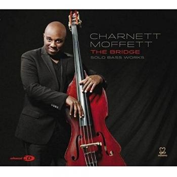 The Bridge - Charnett Moffett