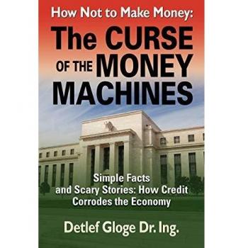Cómo No Hacer Dinero: La Maldición de las Máquinas de Dinero - Libro en Tapa Blanda