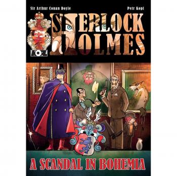 A Scandal In Bohemia: A Sherlock Holmes Graphic Novel