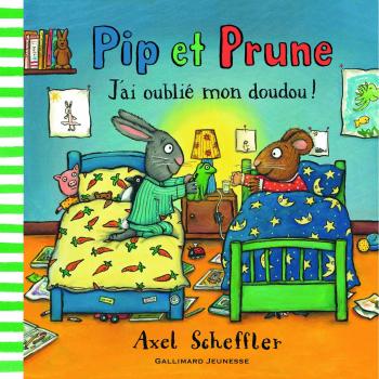 Pip y Ciruela: ¡He olvidado mi peluche!