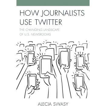 Guía Práctica de Twitter para Periodistas: Transformaciones en las Redacciones de Noticias en EE. UU