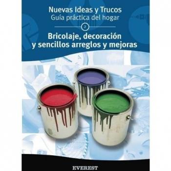 Bricolaje, decoración y sencillos arreglos y mejoras
