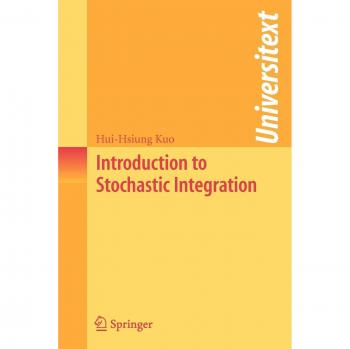 Introduction to Stochastic Integration (Universitext) - Kuo, Hui-Hsiung