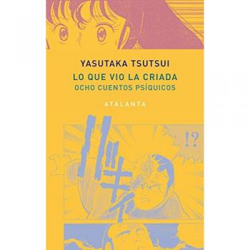Lo que vio la criada: Ocho cuentos Psíquicos