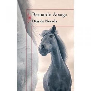 Días de Nevada - Bernardo Atxaga