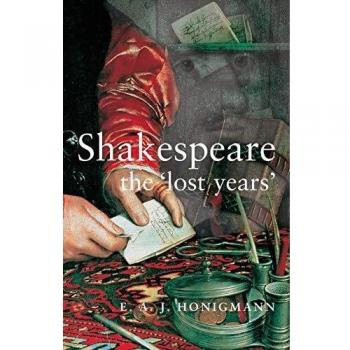 Shakespeare: Los Años Perdidos - Edición en Rústica de E. Honigmann
