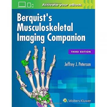 Berquist's Musculoskeletal Imaging Companion